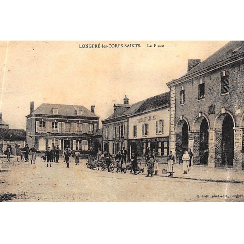 LONGPRE-les-CORPS-SAINTS : la place - etat