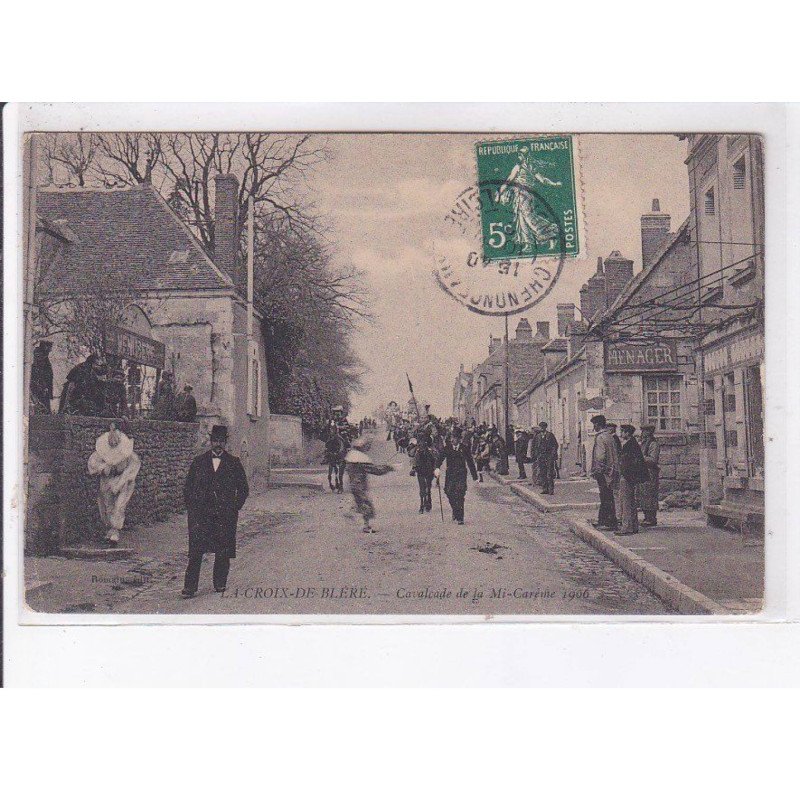LA CROIX DE BLERE: cavalcade de la mi-carème 1906 - état
