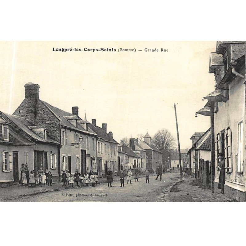LONGPRE-les-CORPS-SAINTS : grande rue - tes bon etat