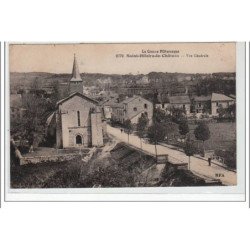 LA CREUSE PITTORESQUE : SAINT HILAIRE LE CHATEAU : vue générale  - très bon état