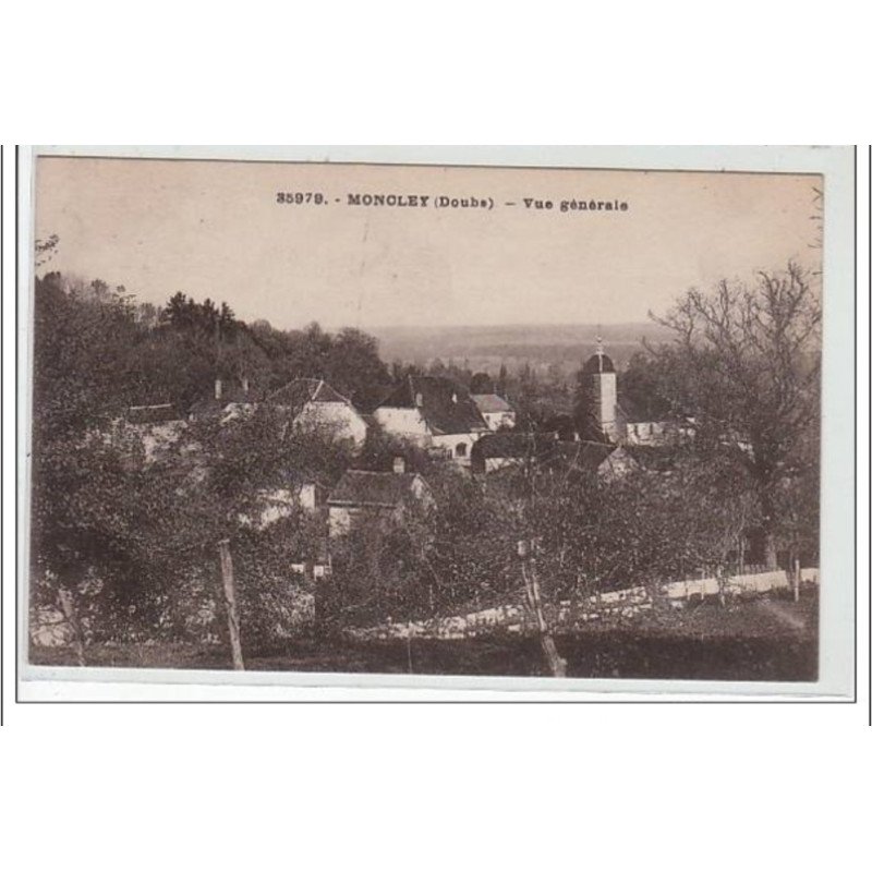 MONCLEY : vue générale - très bon état
