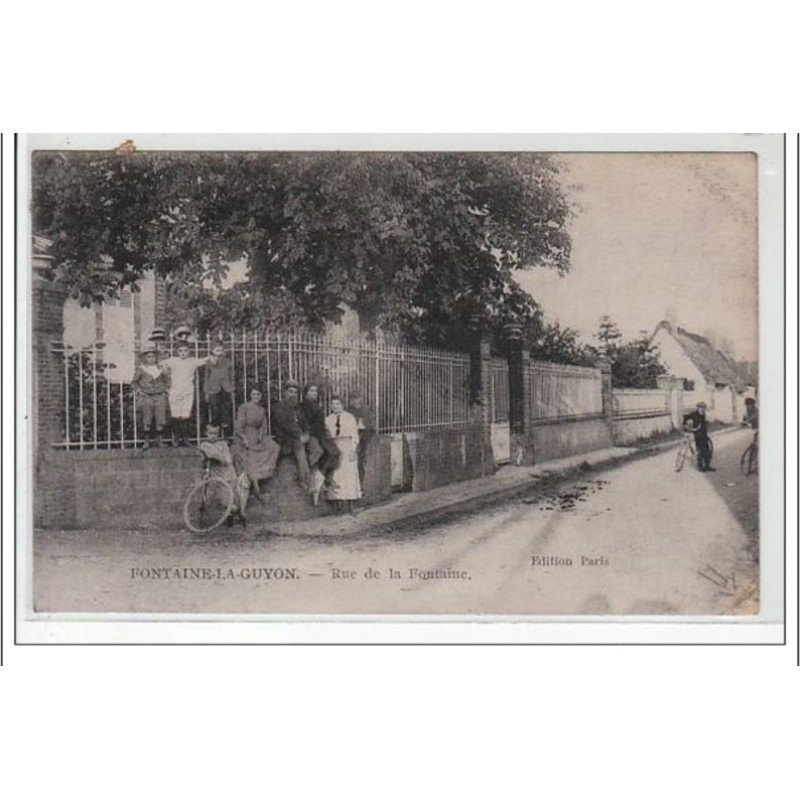 FONTAINE LA GUYON : rue de la Fontaine - très bon état