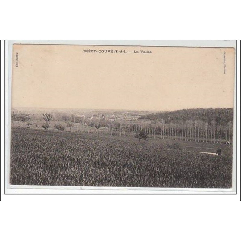 CRECY COUVE : la vallée - très bon état