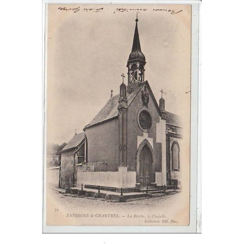 Environs de Chartres : la brèche, la chapelle - très bon état