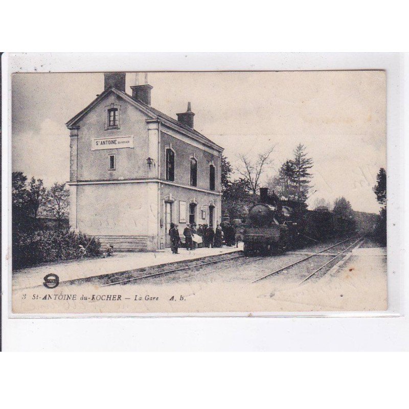 SAINT-ANTOINE-du-ROCHER: la gare - très bon état