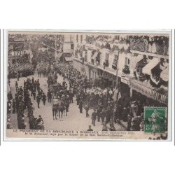 BORDEAUX : le président à Bordeaux - M. Poincaré  reçu par la ligue de la rue St Catherine  - très bon état