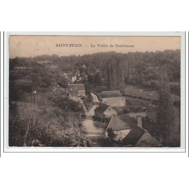 SAINT EPAIN : la vallée de Courtineau - très bon état