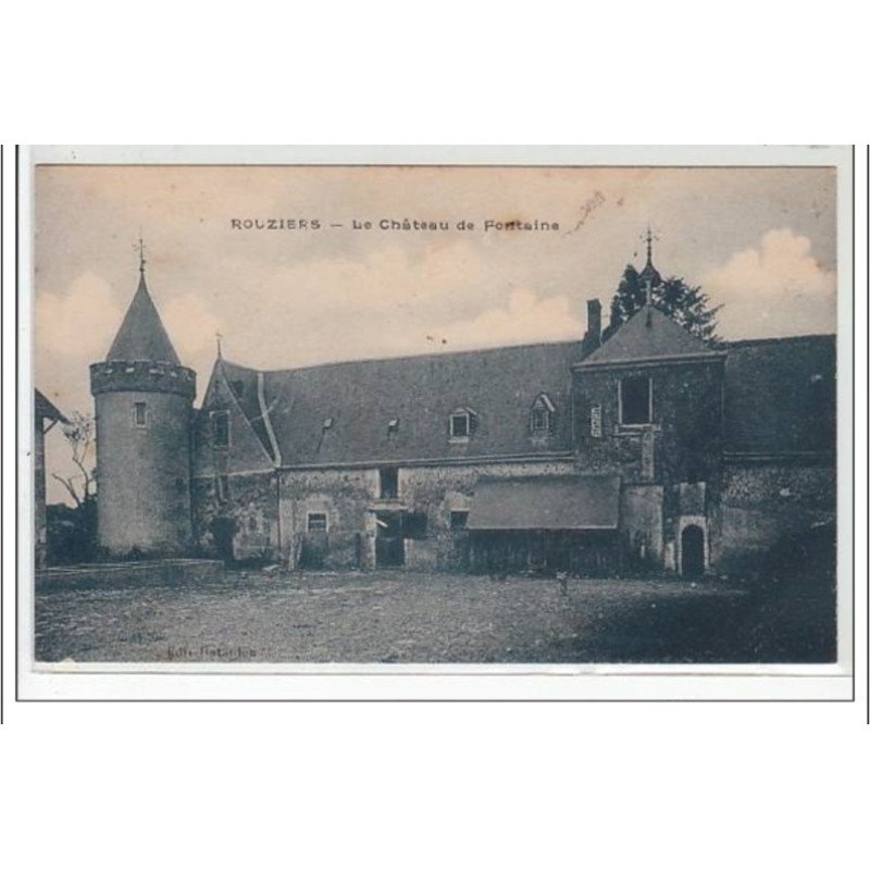ROUZIERS : le château de Fontaine - très bon état