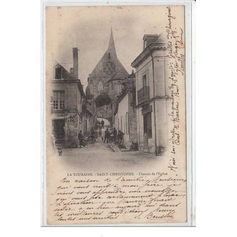 LA TOURAINE : SAINT CHRISTOPHE : chemin de l'église - très bon état