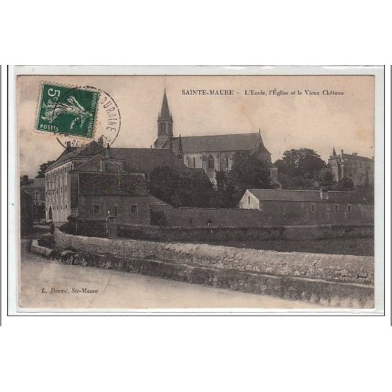 SAINT MAURE : l'école, l'église et le vieux château - très bon état