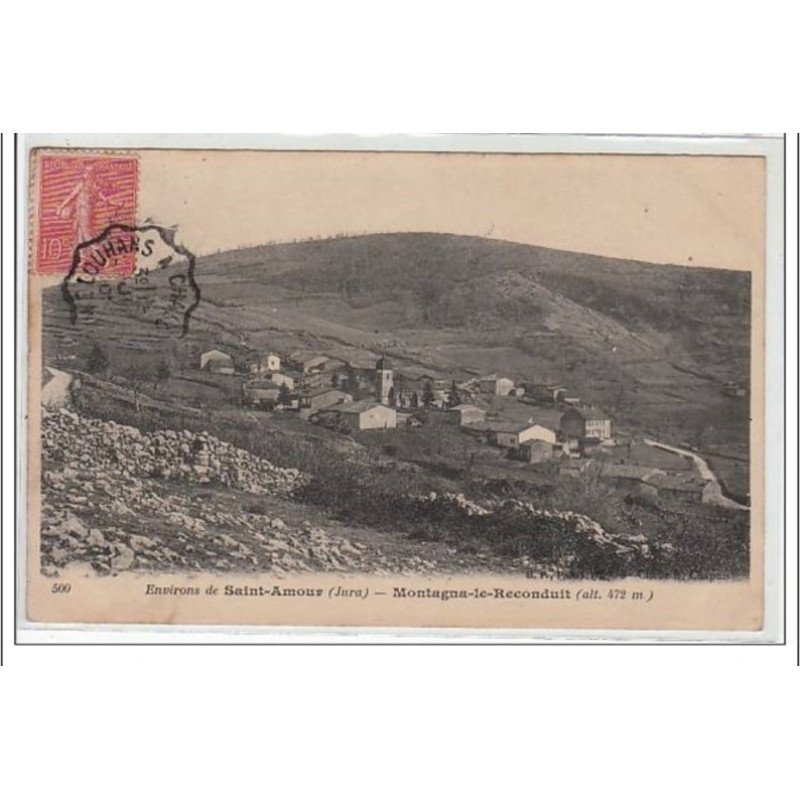 MONTAGNA-LE-RECONDUIT : environs de St Amour - altitude 472 m. - très bon état