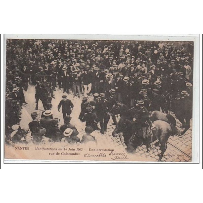 NANTES : manifestations du 14 juin 1903 - une arrestation rue Châteaudun - très bon état