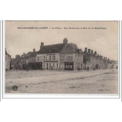 BELLEGARDE-DU-LOIRET : la place - rue Demersay et rue de la République - très bon état