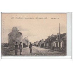 EQUEURDREVILLE - Environs de CHERBOURG - Rue de la Paix - très bon état