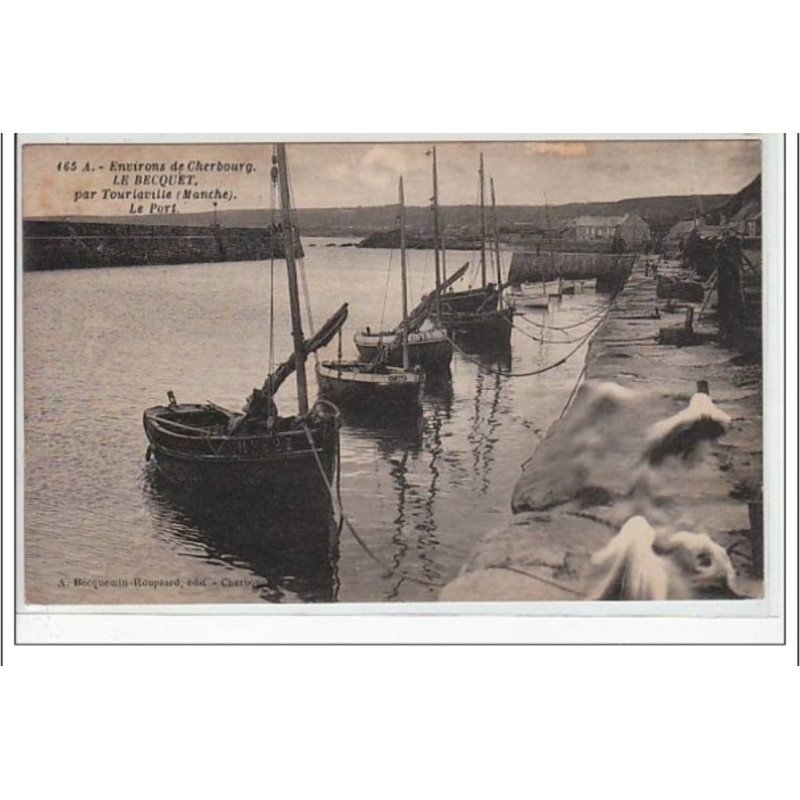 Environs de CHERBOURG - LE BECQUET - par Tourlaville - le Port - très bon état