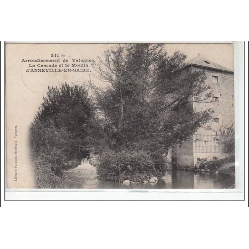 ANNEVILLE EN SAIRE - Arrondissement de VALOGNES - La cascade et le moulin - très bon état