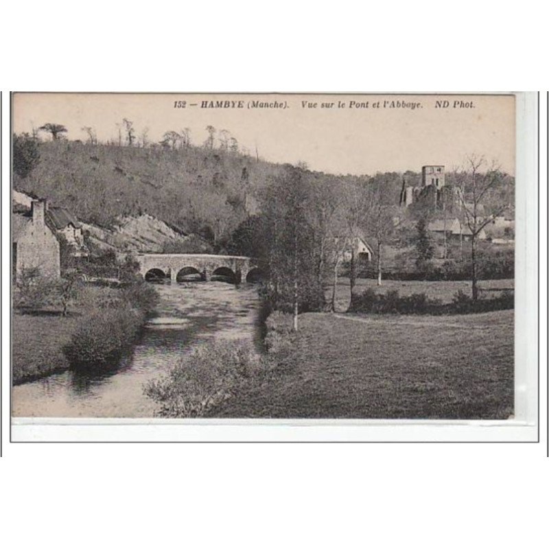 HAMBYE - Vue sur le pont et l'abbaye - très bon état