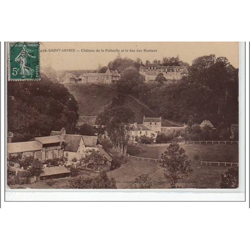 SAINT JAMES - Château de la Paluelle et le bas des Rochers - très bon état