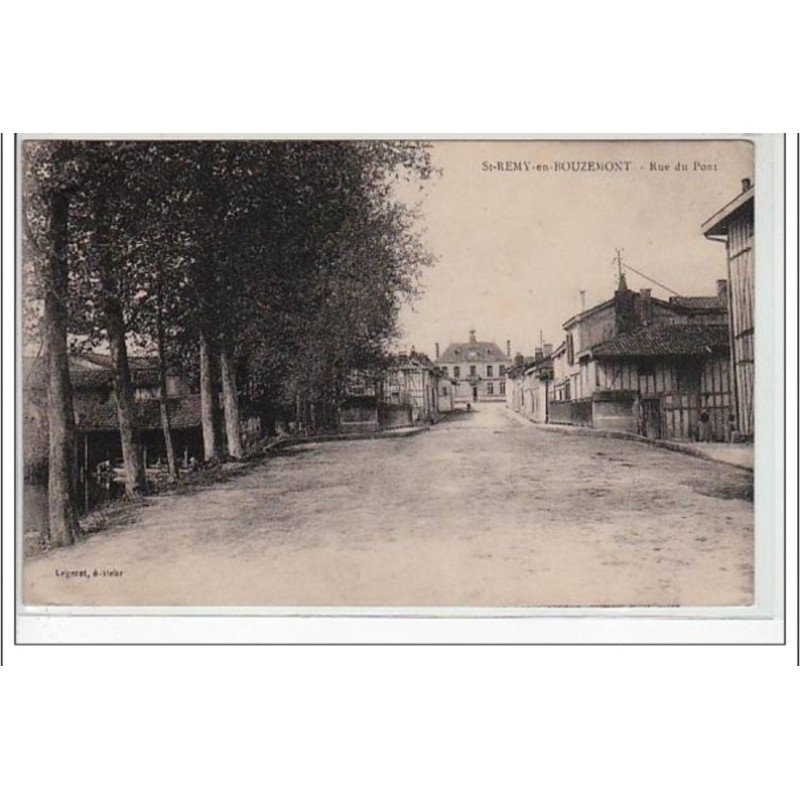 SAINT REMY EN BOUZEMONT - Rue du Pont - très bon état SAINT REMY EN BOUZEMONT - Rue du Pont - très bon état