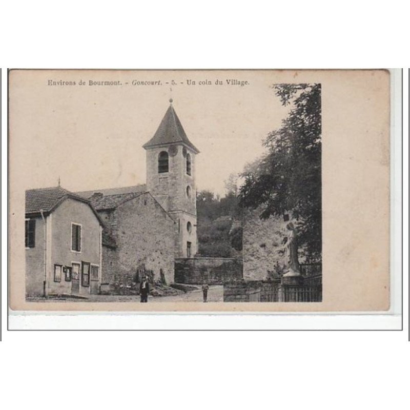 Environs de BOURMONT - GONCOURT  - un coin du village  - très bon état