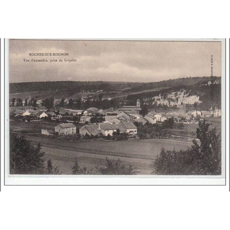 ROCHES SUR ROGNON : vue d'ensemble, prise du Gripelot - très bon état