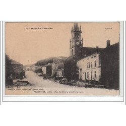 LA GUERRE EN LORRAINE : FLIREY : rue du Centre avant la guerre - très bon état