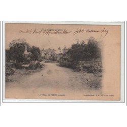 LA GUERRE DE 1914 : PARUX : le village incendié - très bon état