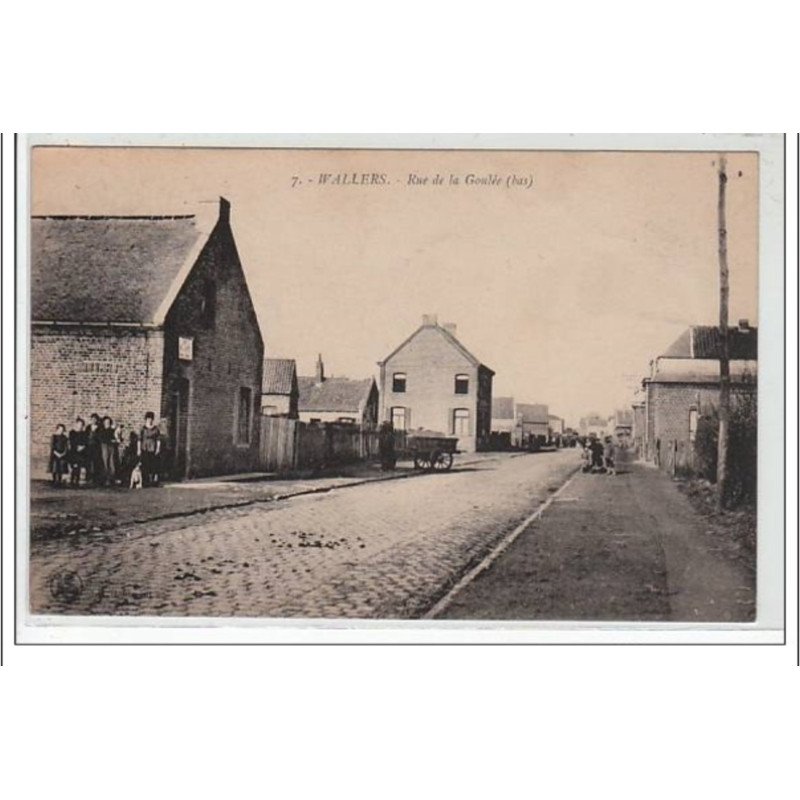 WALLERS : rue de la Goulée (bas) - très bon état