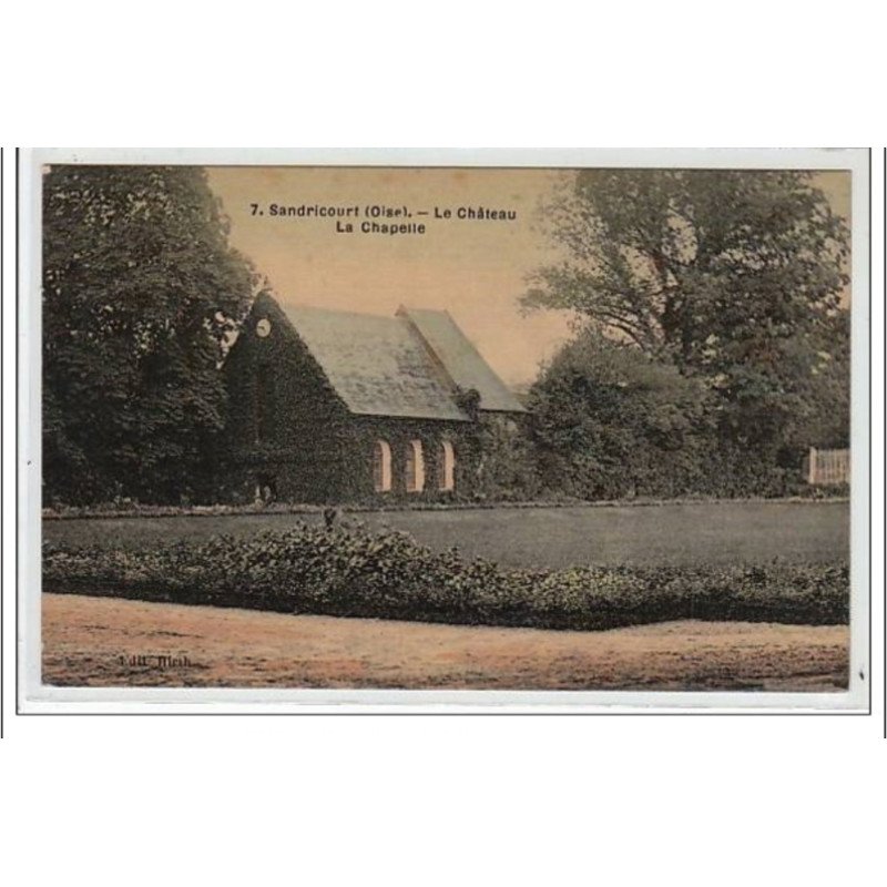 SANDRICOURT : le château - la chapelle - CARTE TOILEE - très bon état