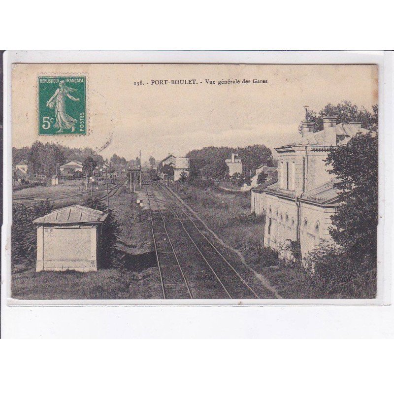 PORT-BOULET: vue générale des gares - très bon état