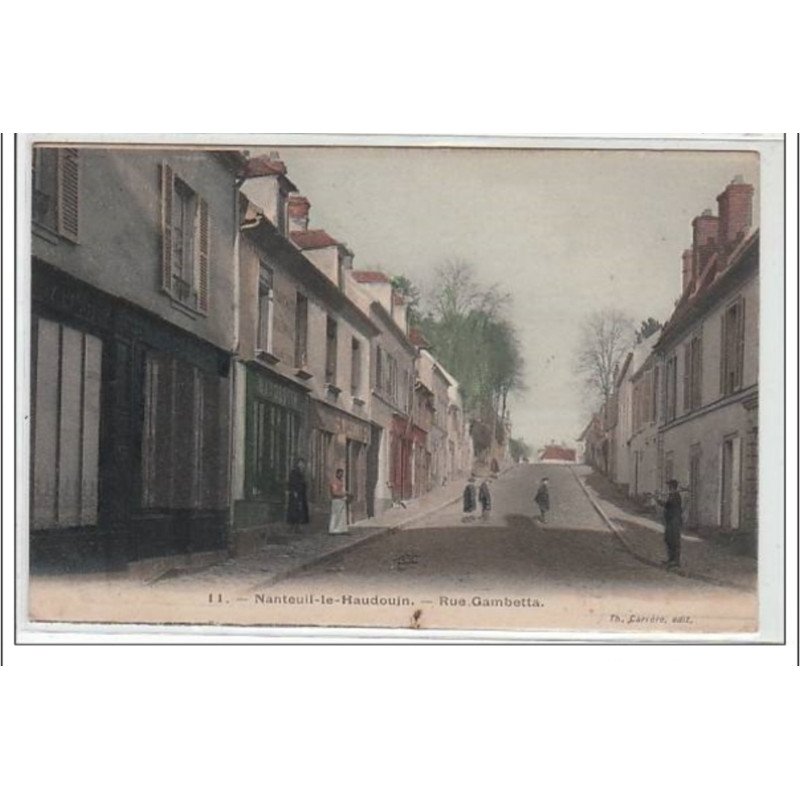 NANTEUIL LE HAUDOIN : rue Gambetta - très bon état