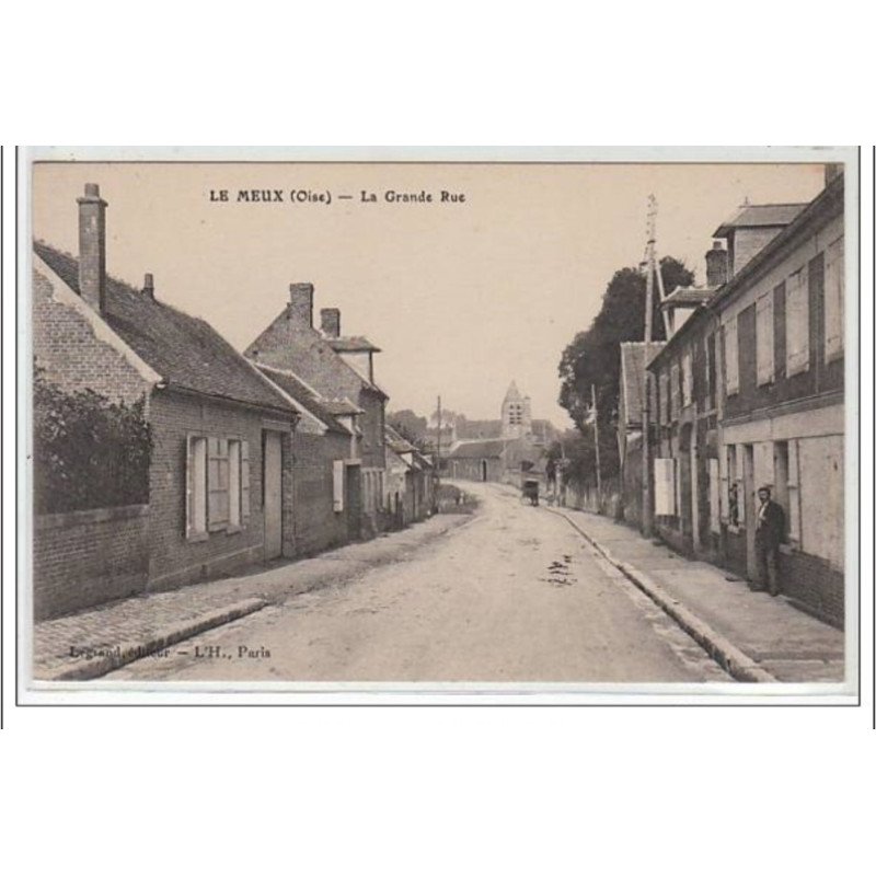LE MEUX : la grande rue - très bon état