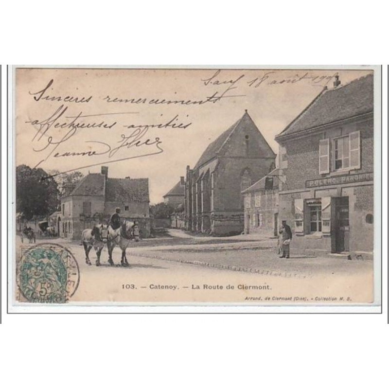 CATENOY : la route de Clermont - très bon état