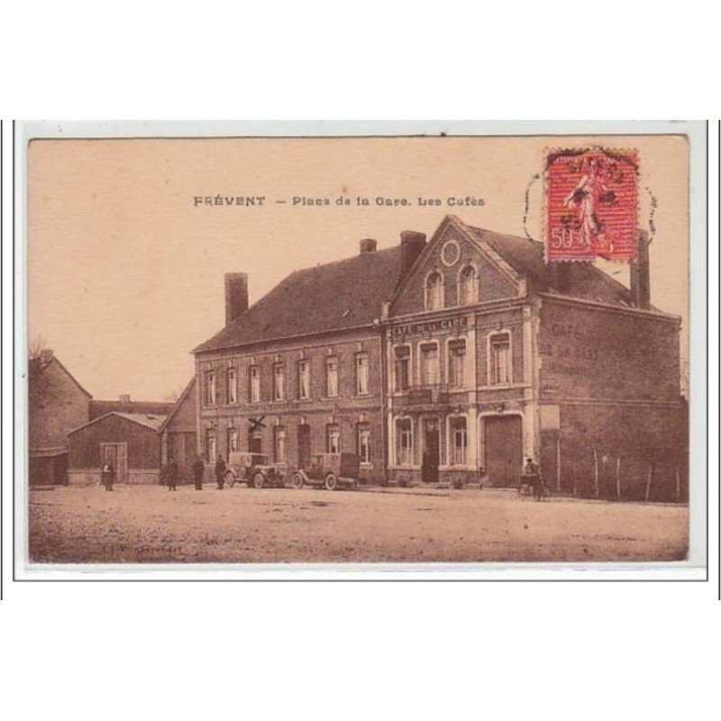 FREVENT : place de la gare - les cafés - très bon état