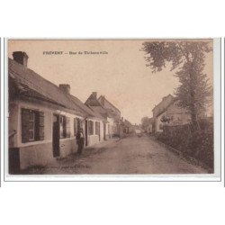 FREVENT : rue de Thibauville - très bon état