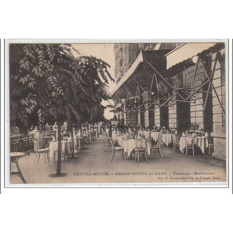 CHATEL-GUYON : grand hôtel du parc - terrasse - restauranty - très bon état
