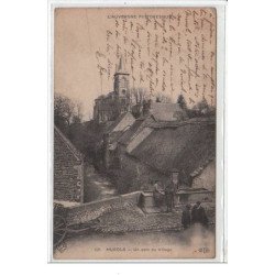 L'AUVERGNE PITTORESQUE : MUROLS: un coin du village - très bon état