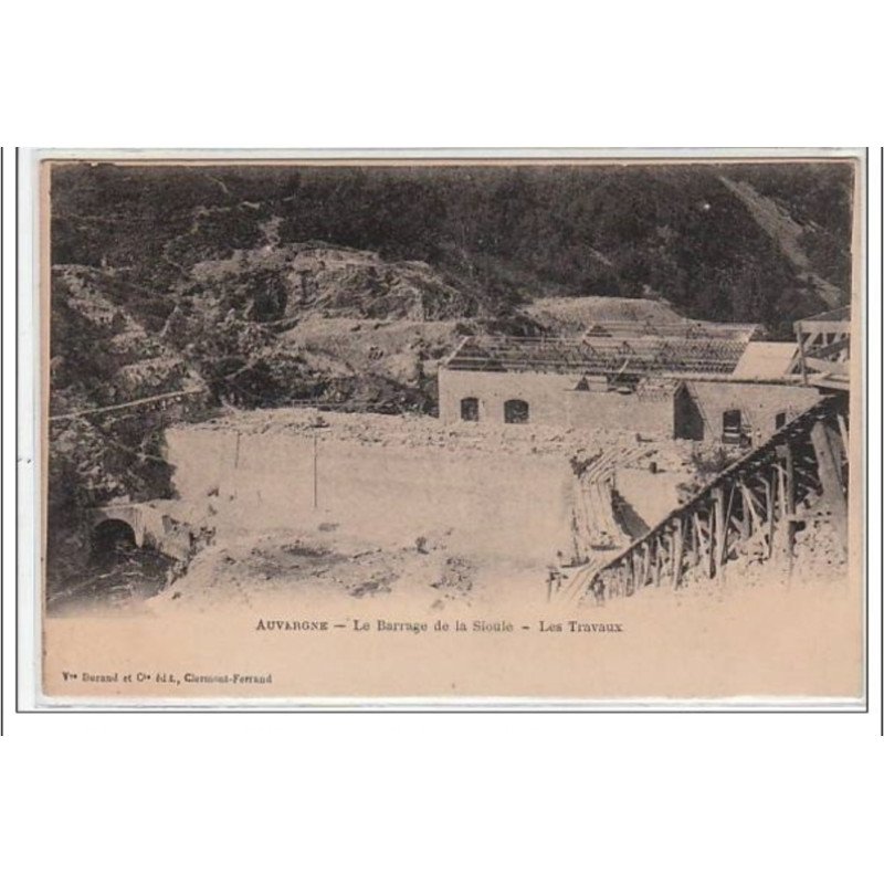 AUVERGNE : le barrage de la Sioule - les travaux - très bon état