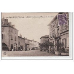 LOZANNE - L'Hôtel Guillaume et route de Châtillon - très bon état