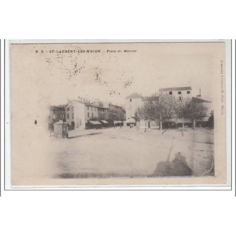 SAINT LAURENT LES MACON : place du marché - très bon état