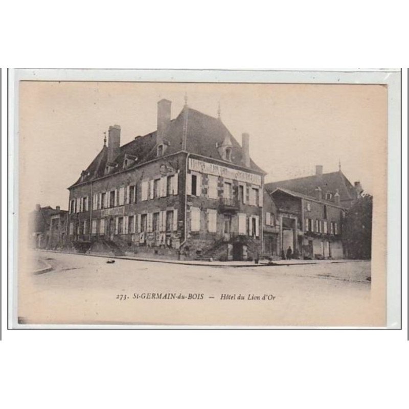 SAINT GERMAIN DU BOIS : hôtel du Lion d'Or - très bon état