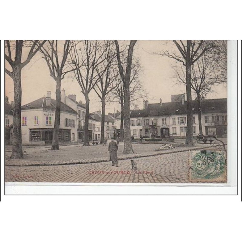 CROUY SUR OURCQ - La place - très bon état