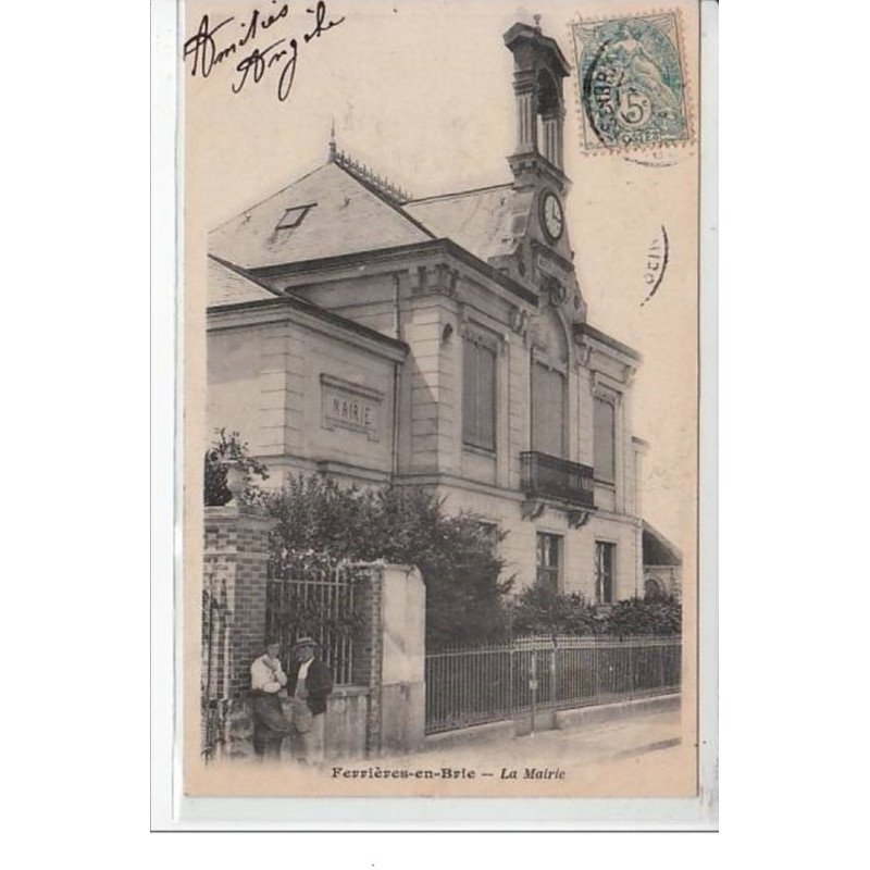 FERRIERES EN BRIE - La mairie - très bon état