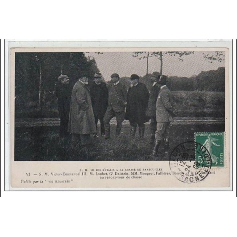 RAMBOUILLET : S. M. le Roi d'Italie à la chasse - très bon état
