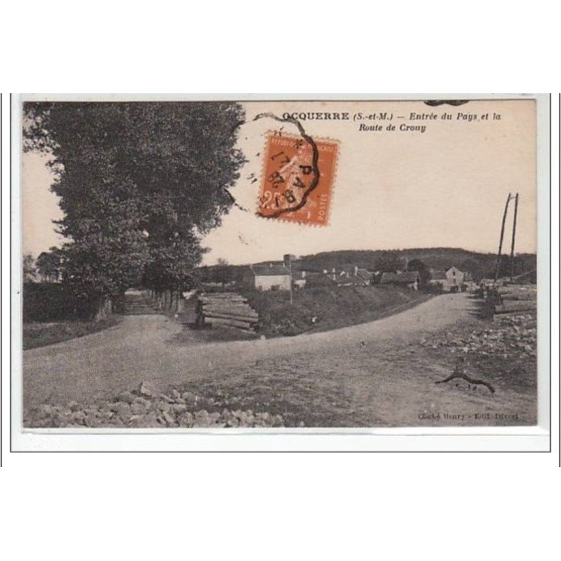 OCQUERRE : entrée du pays et la route de Crouy - très bon état