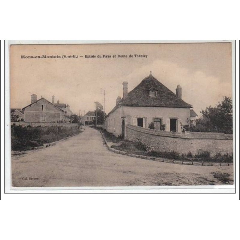 MONS EN MONTOIS : entrée du pays et route de Thénisy - très bon état