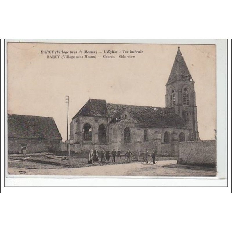BARCY : l'église - vue latérale - village près de Meaux - très bon état
