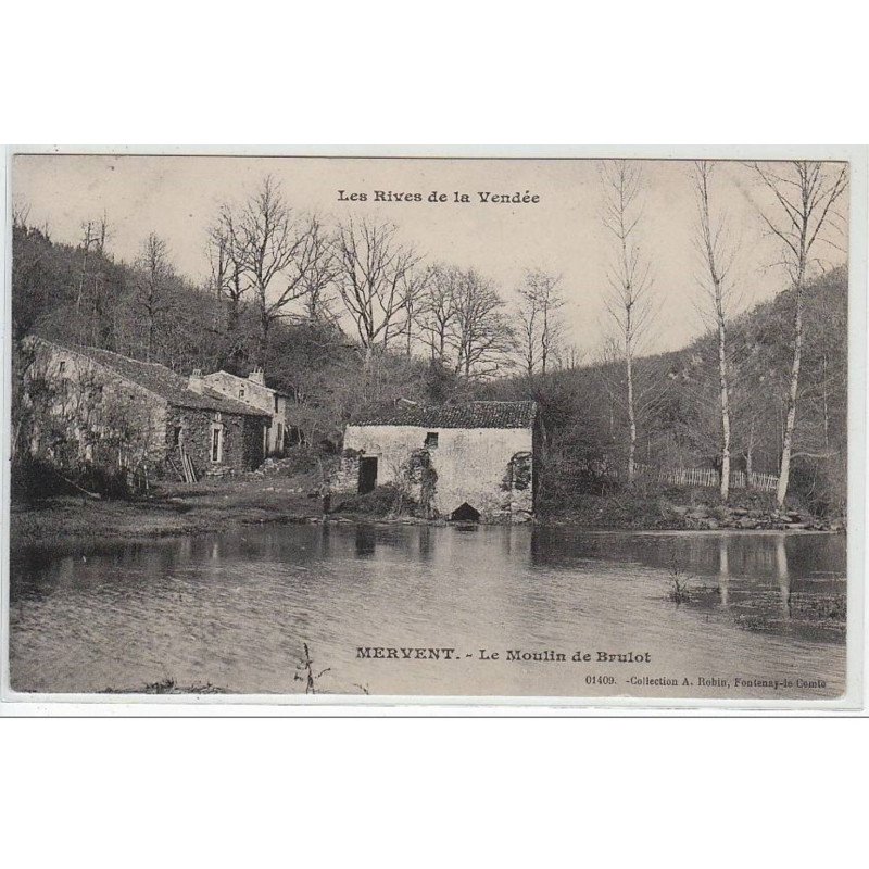 LES RIVES DE LA VENDEE : MERVENT : le moulin de Brulot - très bon état LES RIVES DE LA VENDEE : MERVENT : le moulin de Brulot - très bon état