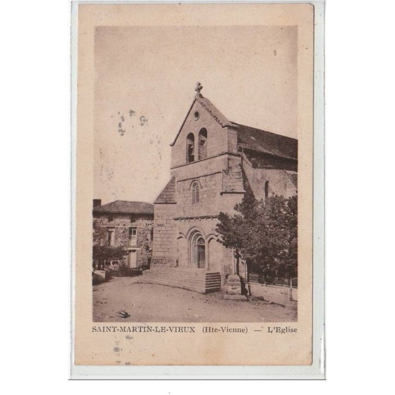 SAINT MARTIN LE VIEUX : l'église - très bon état