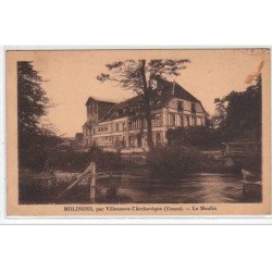 MOLINONS : par Villeneuve-L'Archevêque - le moulin - MOULIN - très bon état
